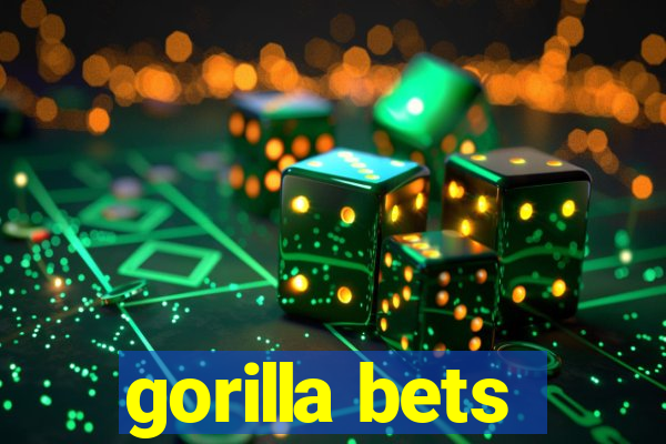 gorilla bets